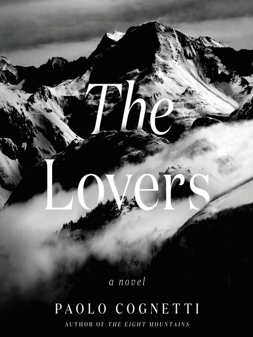 Title details for The Lovers by Paolo Cognetti - Wait list